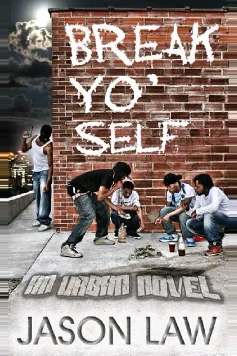 Break Yo' Self cover